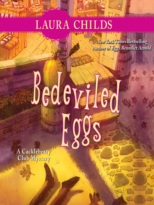 Title details for Bedeviled Eggs by Laura Childs - Wait list